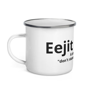 'Eejit' Enamel Mug